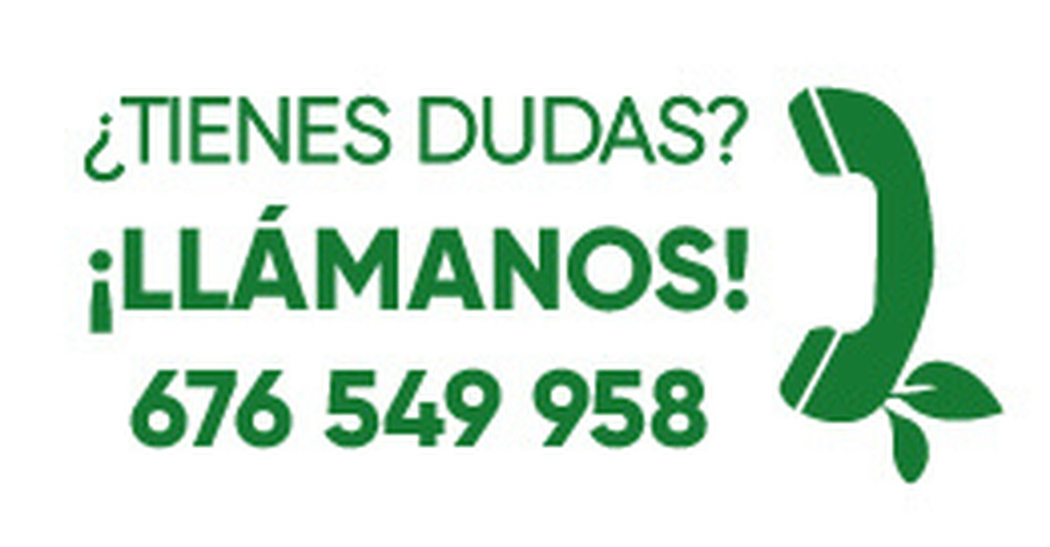 Si tienes dudas llámanos al número de atención telefónica: +34 676 549 958